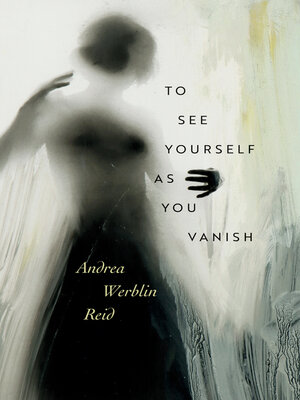 cover image of To See Yourself As You Vanish